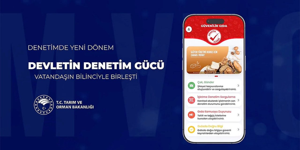 "Güvenilir Gıda" Mobil Uygulaması Kullanıma Sunuldu