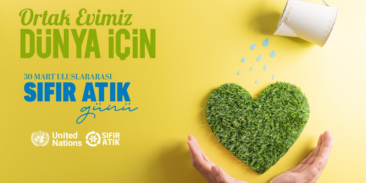 Türkiye'nin Yurt Dışı Temsilcilikleri "30 Mart Uluslararası Sıfır Atık Günü" Etkinliklerine Ev Sahipliği Yaptı