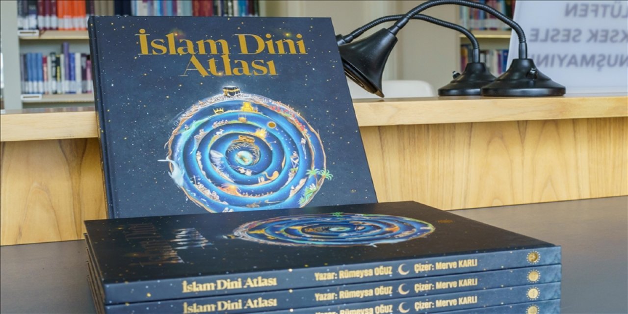 Çocuklar Ve Gençlere Rehber Olacak "İslam Dini Atlası" Yayımlandı
