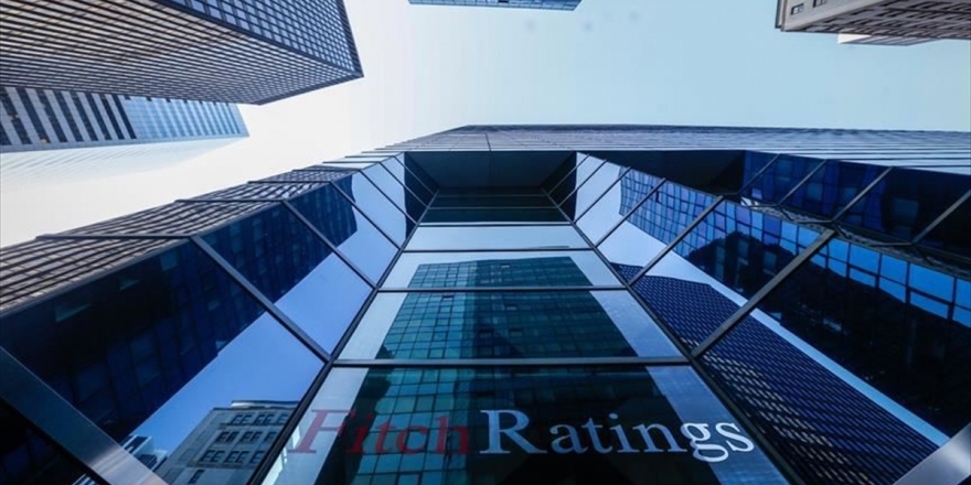 Fitch, Türkiyenin Notunu Teyit Etti Görünümü 'Durağan'a Yükseltti