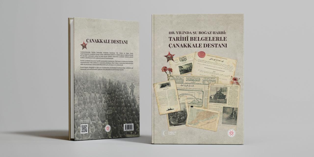 İletişim Başkanlığı'nın 'Şu Boğaz Harbi: Tarihi Belgelerle Çanakkale Destanı' Kitabı Tanıtıldı