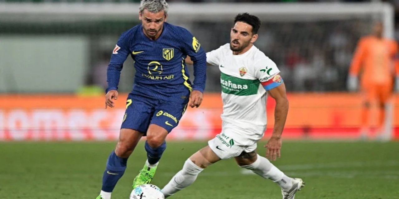 Atletico Madrid Deplasmanda Elche'ye Yenildi