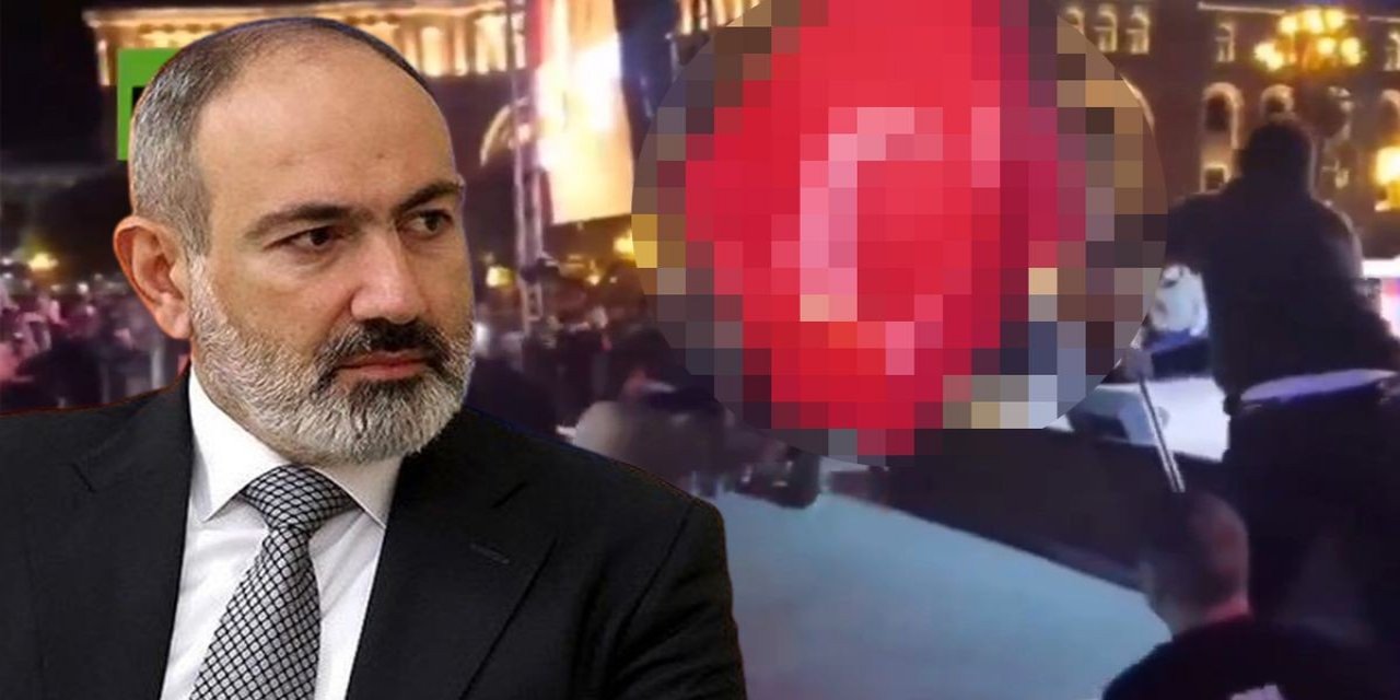 Ermenistan'da Bayrağımıza Alçak Saldırı! Paşinyan'dan Açıklama Var