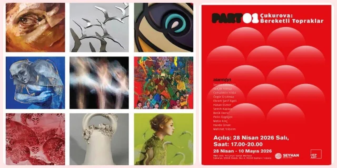 12 Sanatçıdan Adana Çıkarması: “Çukurova: Bereketli Topraklar” Sergisi Açılıyor