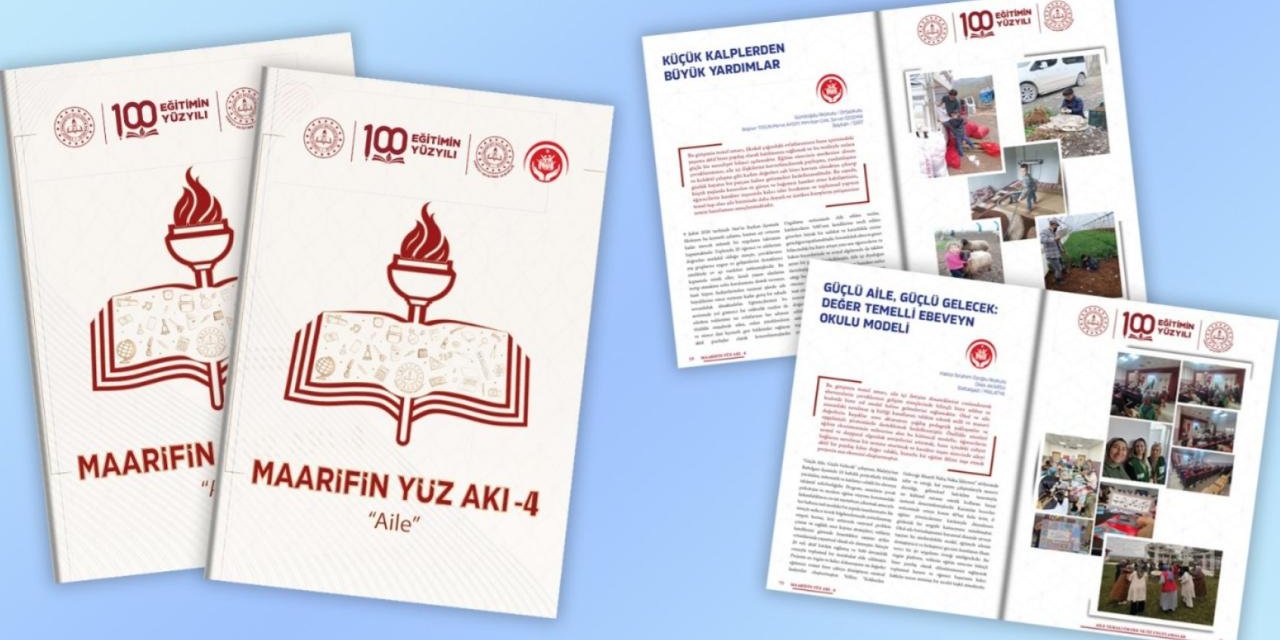 MEB'in Maarifin Yüz Akı Dergisinin 'Aile' Temalı Dördüncü Sayısı Yayınlandı