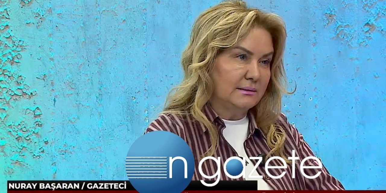 Nuray Başaran: "FETÖ, 15 Temmuz’dan Sonra CHP’ye Yerleşti."