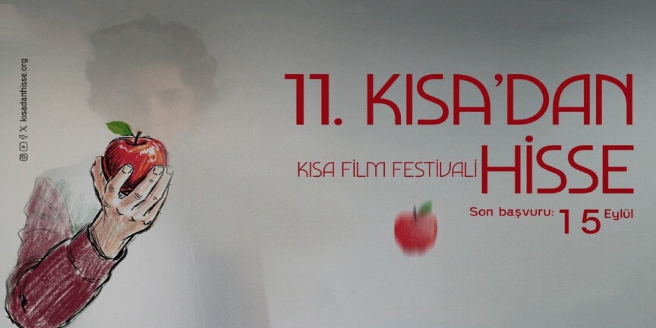 "11. Kısa'dan Hisse Kısa Film Festivali"nin Yarışma Başvuruları Başladı