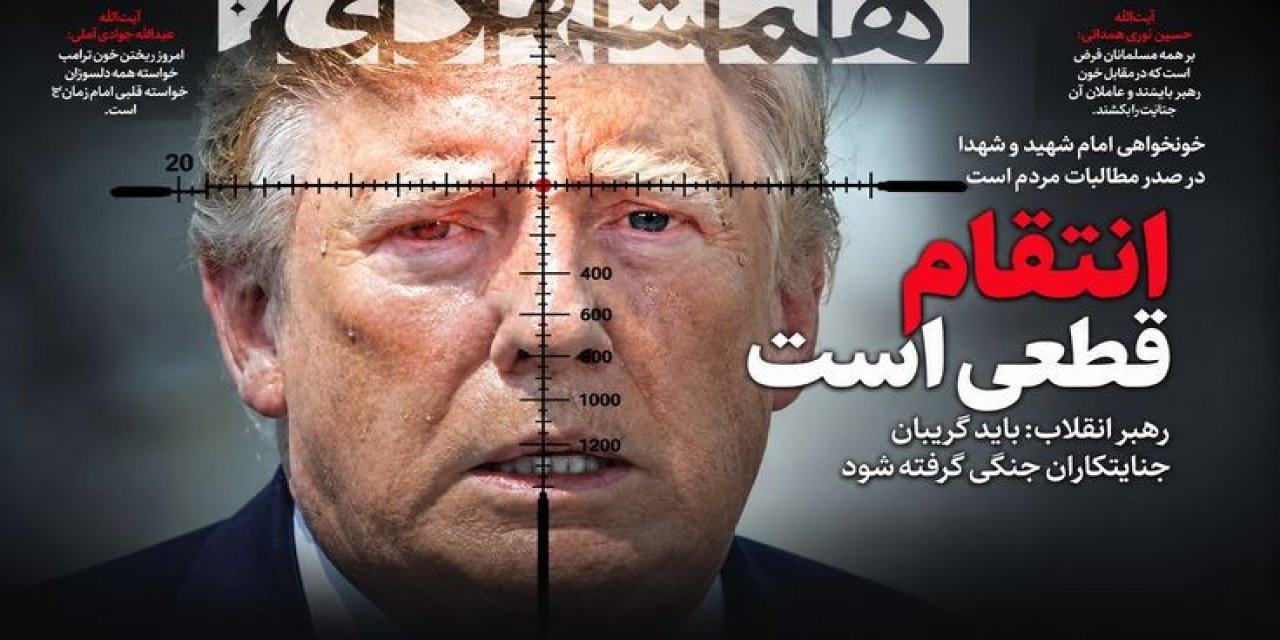 Tahran Gazetesi Trump'ı Hedef Tahtasına Koydu: İntikam Kesindir