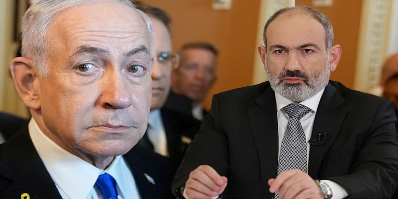 Paşinyan'dan Netanyahu'ya Soğuk Duş! "Bir yanıt Vermeyeceğiz"