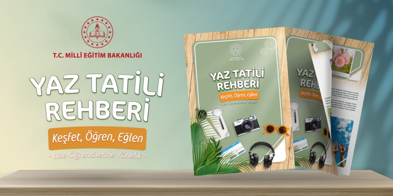 MEB, Ortaöğretim Öğrencileri İçin "Yaz Tatili Rehberi" Yayımladı
