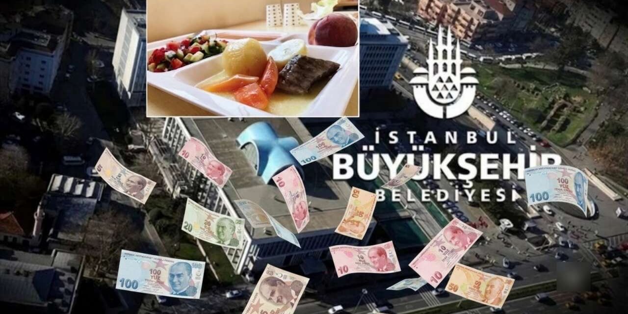 İBB'nin Yemek İhalesinde Şok Belgeler Ortaya Çıktı: Tek Kalemde 175 Milyon TL Oynadı! Halkın Parası Son Anda Kurtuldu