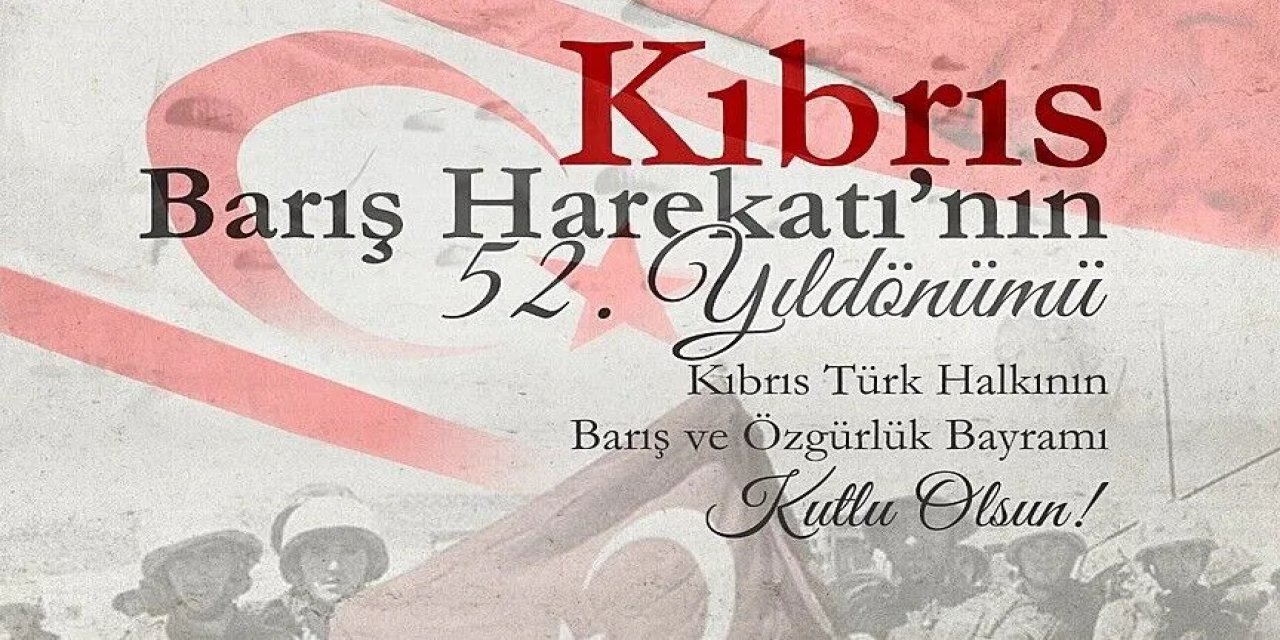 Dışişleri Bakanlığından Kıbrıs Barış Harekatı'nın 52. Yıl Dönümüne İlişkin Paylaşım