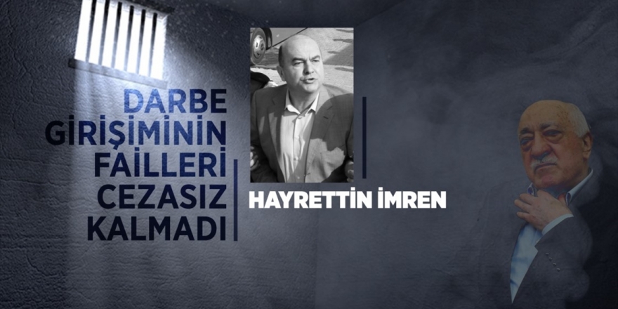 Vatandaşa Ateş Açtıran Darbeci Tuğamiral İmren Ağırlaştırılmış Müebbetle Cezalandırıldı