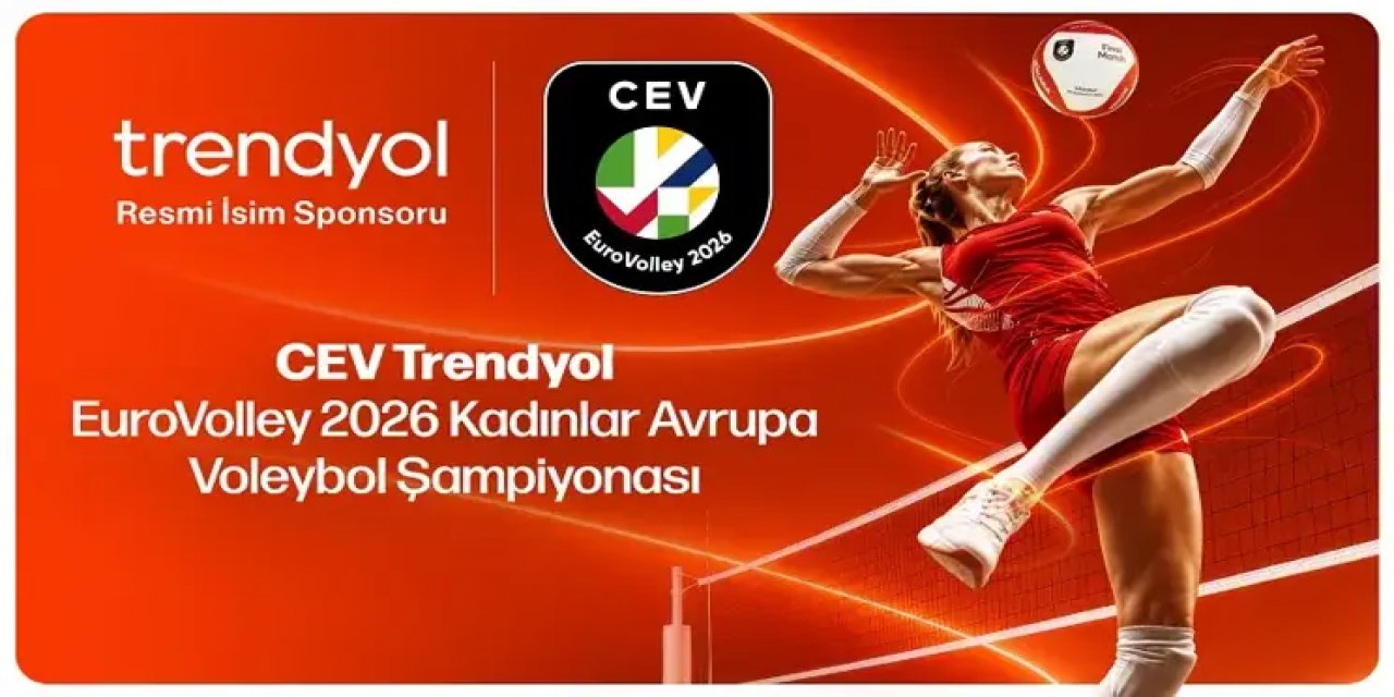Trendyol, Cev Eurovolley 2026 Kadınlar Avrupa Voleybol Şampiyonası'nın İsim Sponsoru Oldu