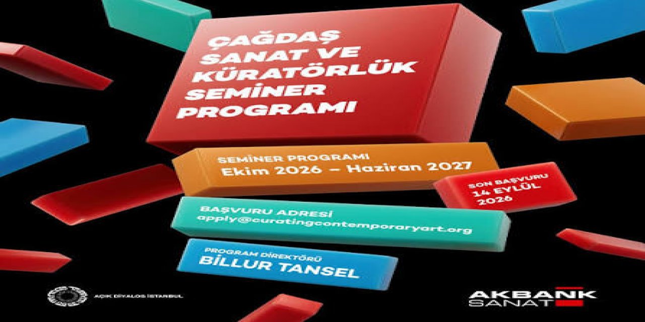 Akbank Sanat'ın "Çağdaş Sanat Ve Küratörlük" Seminer Programı'na Başvurular Başladı