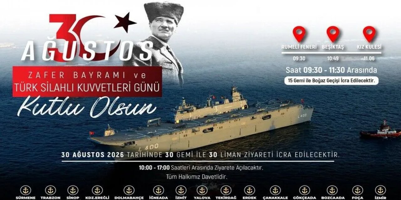 Deniz Kuvvetleri, 30 Ağustos'ta "istanbul Boğaz Geçişi" Ve 30 Gemiyle 30 Liman Ziyareti Yapacak