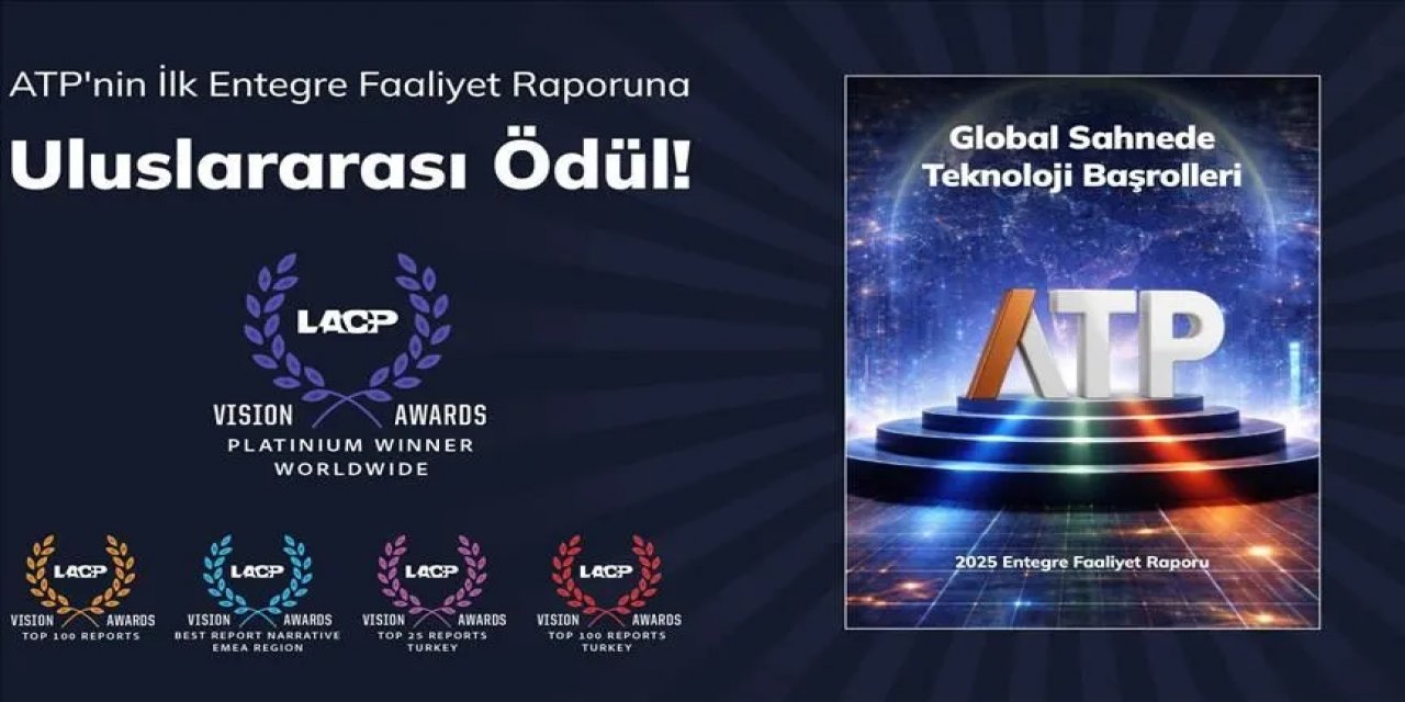 ATP'nin 2025 Entegre Faaliyet Raporu'na Uluslararası Ödül