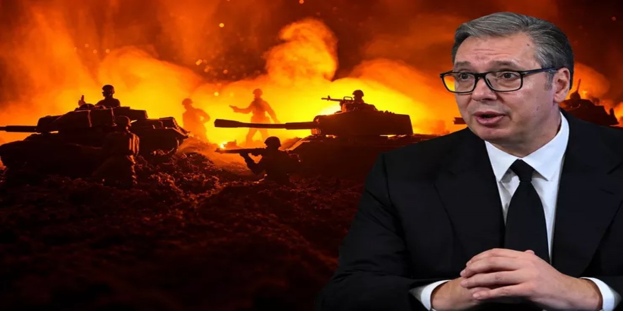 Sırbistan'ın Eski Cumhurbaşkanı Vucic: Üçüncü Dünya Savaşı Kaçınılmaz