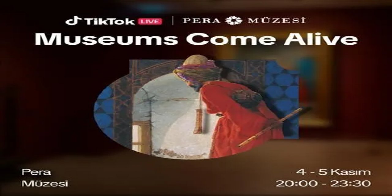 "Pera Müzesinde İki Gece" Programı Tiktok Üzerinden Yayınlanacak