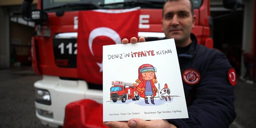 İtfaiye Eri Çocuklara Yangın Bilincini Aşılamak İçin Kitap Yazdı