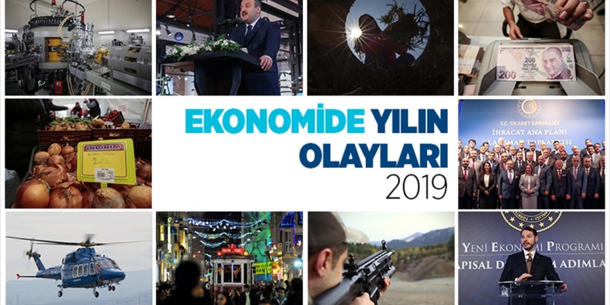 Ekonomide 2019 Böyle Geçti