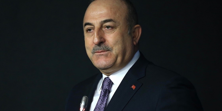 Dışişleri Bakanı Çavuşoğlu: Türkiye Artık Birçok Oyunu Sahada Bozuyor