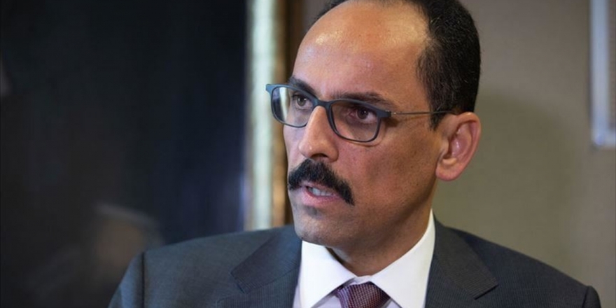 Cumhurbaşkanlığı Sözcüsü Kalın: Şehitlerimizin Kanı Yerde Kalmayacaktır