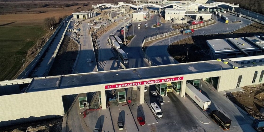 Hamzabeyli Sınır Kapısı Kapıkule'nin Yükünü Azaltacak