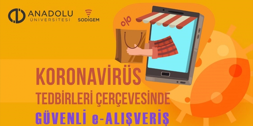 Anadolu Üniversitesinden Tüketicilere Güvenli E-alışveriş Tavsiyeleri
