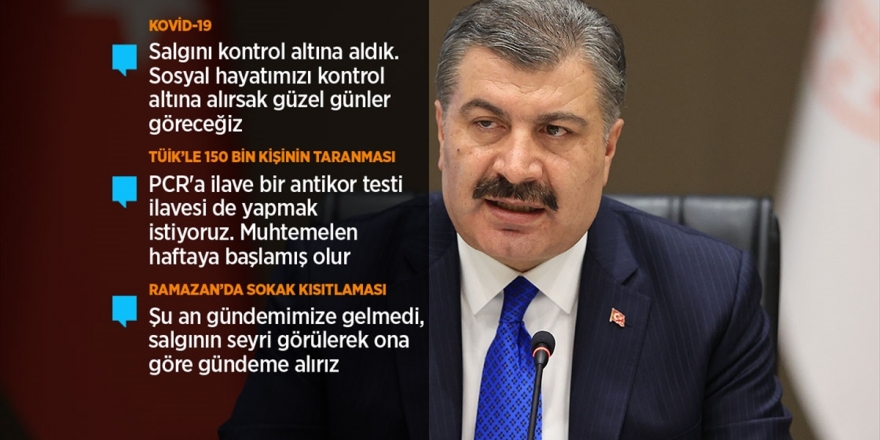 Bakan Koca: Şu Anki Şartlarda Salgın Kontrol Altında