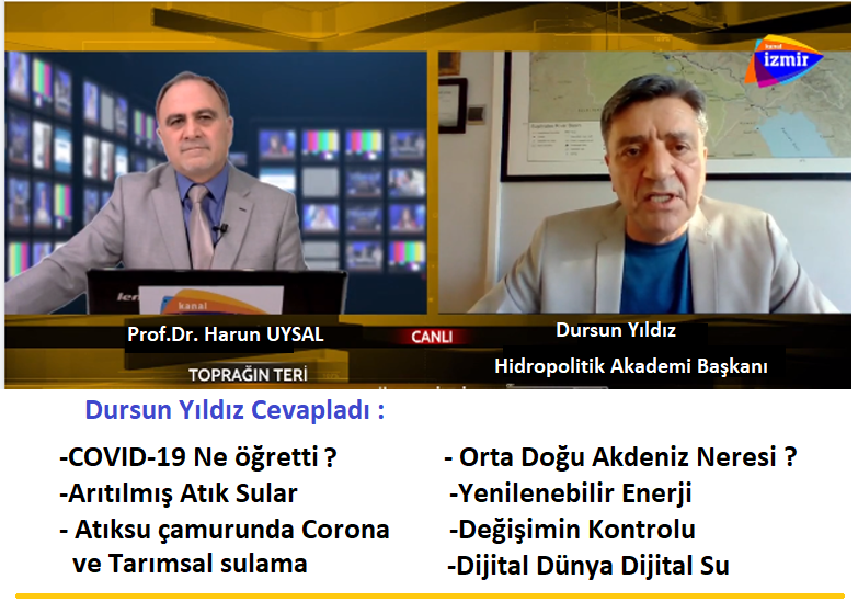 DURSUN YILDIZ Anlattı- SU ve CORONA- DİJİTAL SU- ORTA DOĞU AKDENİZ