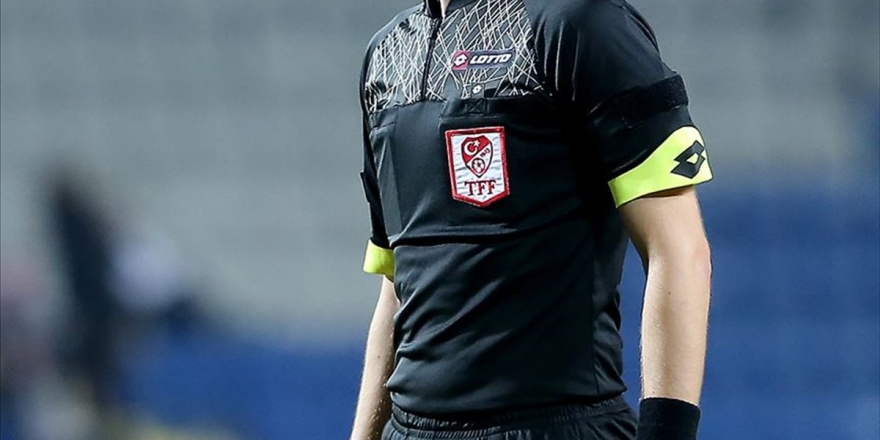 Süper Lig'de 31. Haftanın İlk İki Maçının Hakemleri Belli Oldu