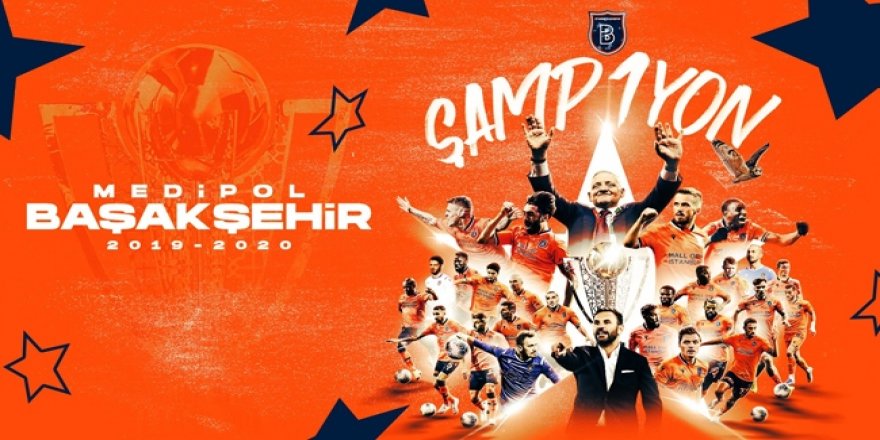 Şampiyon Medipol Başakşehir