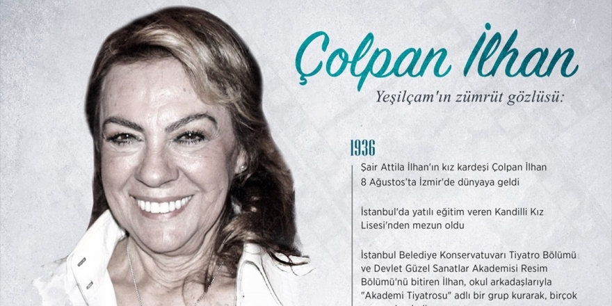 Yeşilçam'ın Zümrüt Gözlüsü: Çolpan İlhan