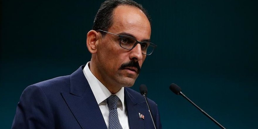 Cumhurbaşkanlığı Sözcüsü Kalın'dan 'İsrail-BAE anlaşması'na tepki