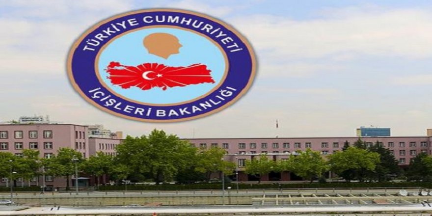 İçişleri Bakanlığı’ndan açıklama