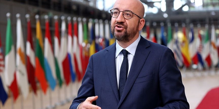 AB Konseyi Başkanı Michel, AB Liderlerine 'Doğu Akdeniz' Toplantısı Önerdi