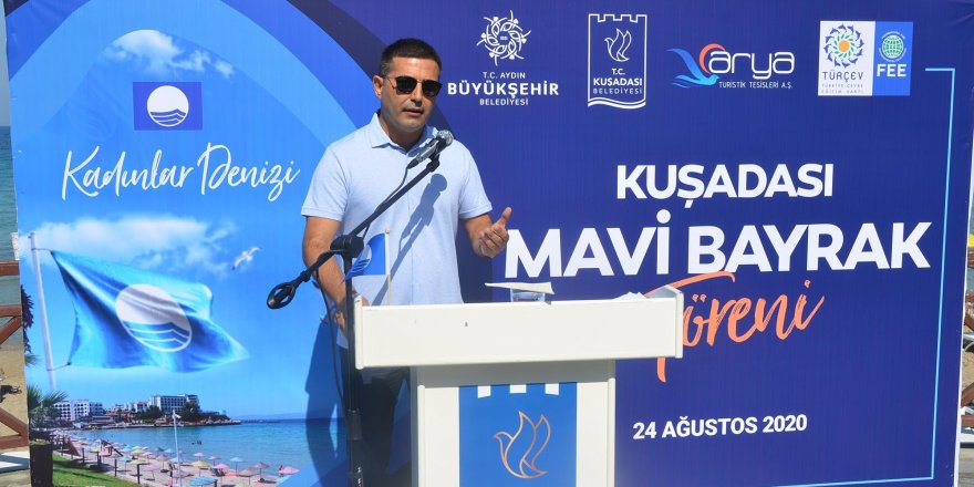 KUŞADASI’NDA 26 “MAVİ BAYRAK” DALGALANIYOR