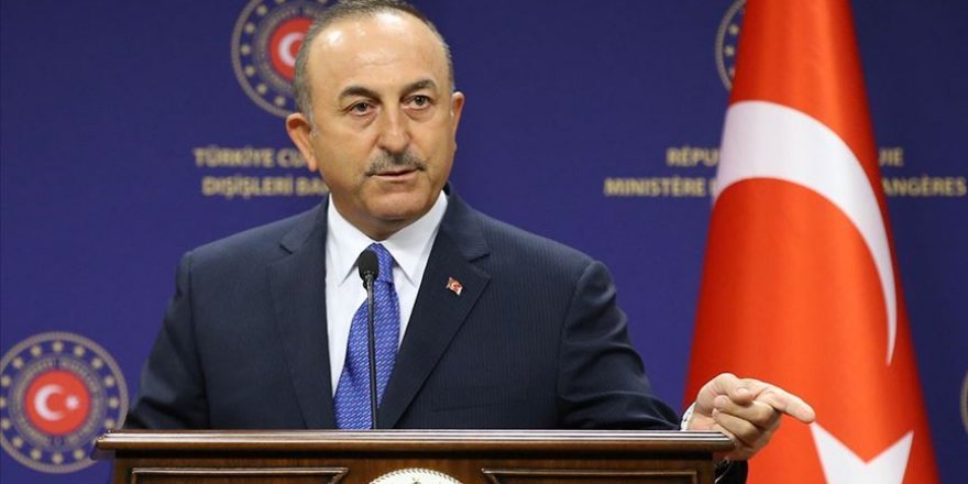 Dışişleri Bakanı Çavuşoğlu: Limiti aşan silahlandırmalar olursa kaybeden Yunanistan olur