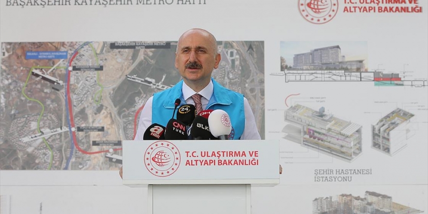Bakan Karaismailoğlu: Başakşehir-Kayaşehir Metro Hattını Yapması Gerekenler Yapmadığı İçin Üzerimize Aldık