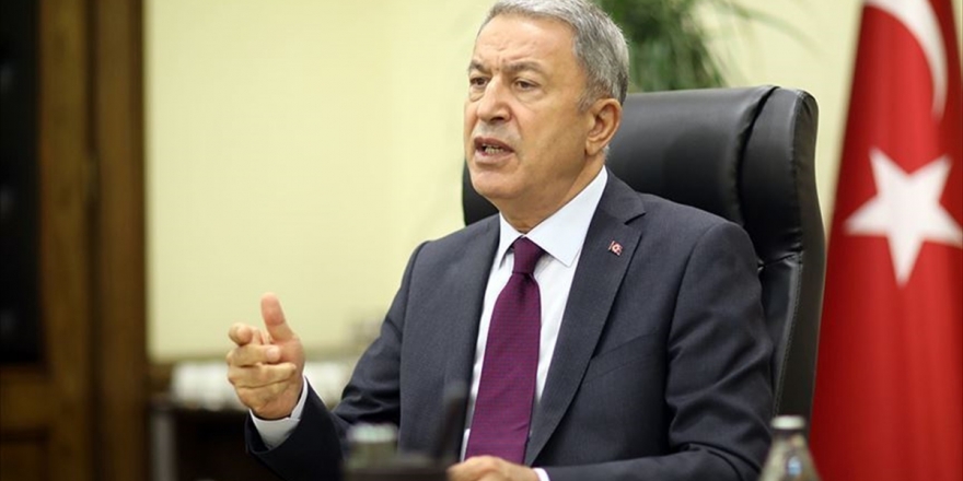 Bakanı Akar: Ermenistan'ın Ne Uluslararası Hukuka Ne İnsani Değerlere Saygısı Var