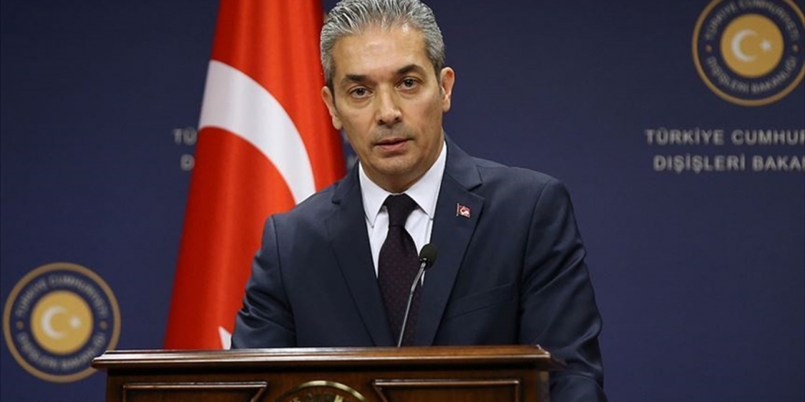Dışişleri: Ab’den Türkiye’yi Tehdit Etmek Yerine Çözüm Odaklı Öneriler Sunmasını Bekliyoruz