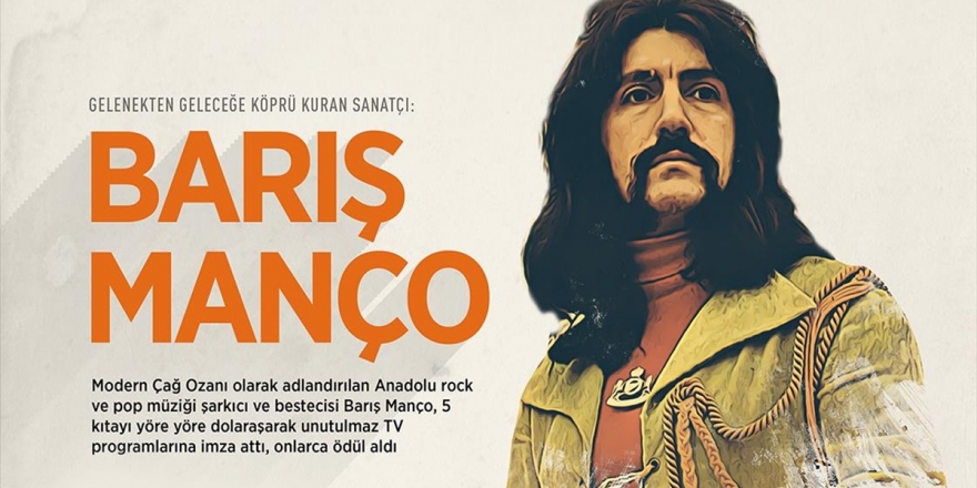 Gelenekten Geleceğe Köprü Kuran Sanatçı: Barış Manço