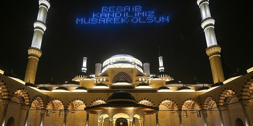 Rahmet Ve Bereket Gecesi Regaip Kandili Yarın İdrak Edilecek