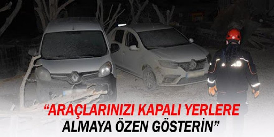 Meteoroloji uzmanından perşembe için uyarı: Araçlarınızı kapalı yerlere almaya özen gösterin