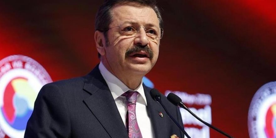 Hisarcıklıoğlu: Firmalarımızın sıkıntıları artıyor, KÇÖ yeniden başlatılması gerekiyor