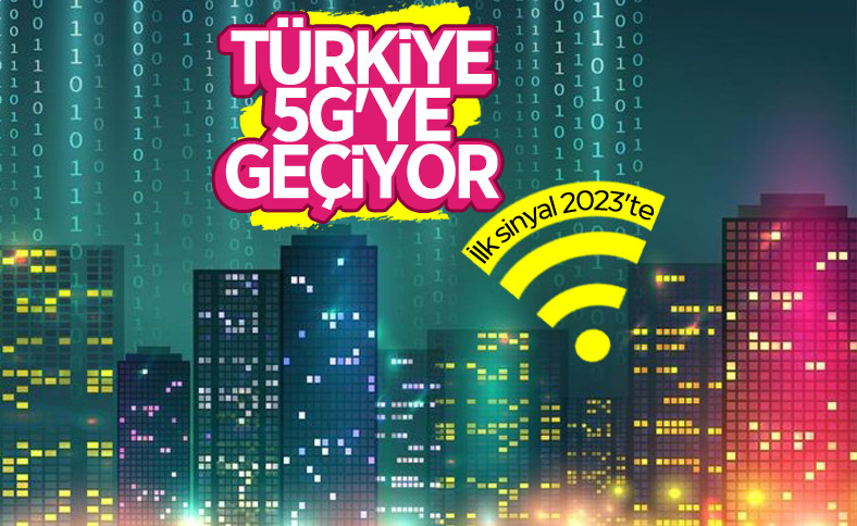 Türkiye'de 5G için tarih verildi
