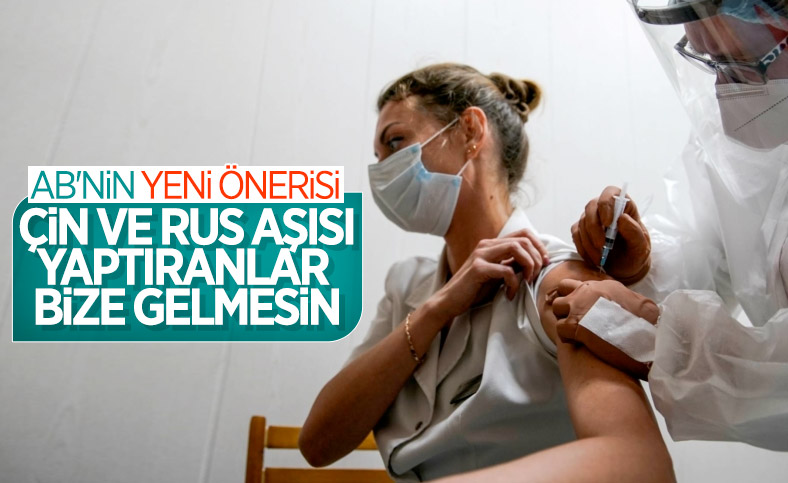 AB'den, aşı yaptıranlar seyahat edebilsin önerisi