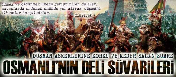 Osmanlı’nın deli süvarileri