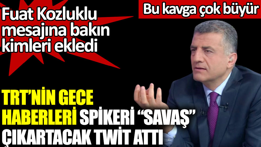 TRT Spikeri Fuat Kozluklu'dan, Fatih Altaylı'ya ''gazeteci kılıklı sahtekar'' yanıtı